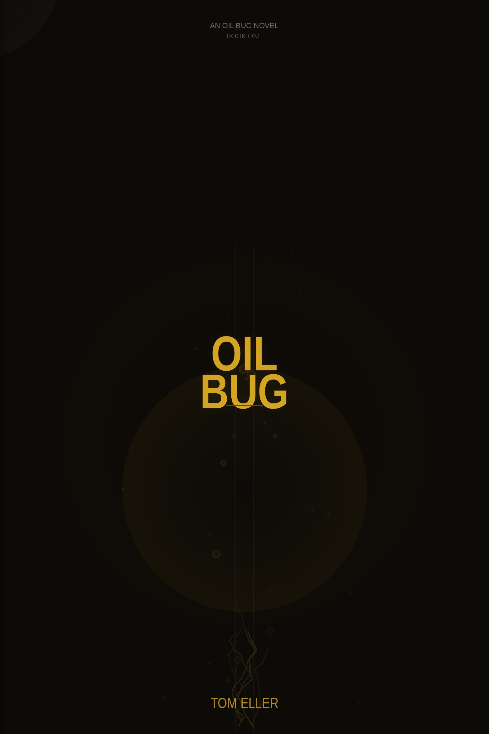 Oil Bug Book 1: The Discovery
